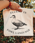 Fluent In Fowl Language Tee